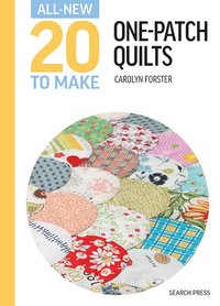 bokomslag All-New Twenty to Make: One Patch Quilts