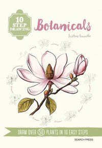 bokomslag 10 Step Drawing: Botanicals