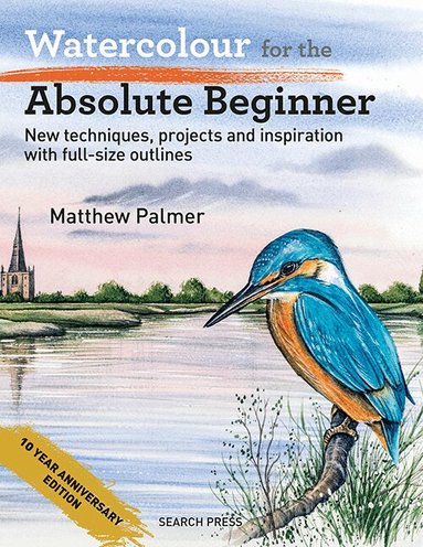 Matthew Palmer - Watercolour for the Absolute Beginner, Häftad