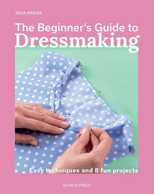 Beginner’s Guide to Dressmaking