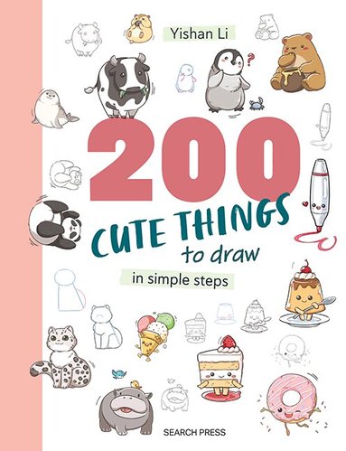 Yishan Li - 200 Cute Things to Draw, Häftad