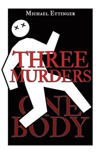 bokomslag Three Murders - One Body