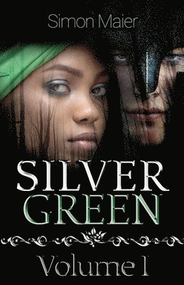 bokomslag Silver Green - Volume I