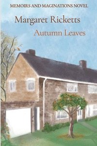 bokomslag Memoirs and Maginations Book 2 - Autumn Leaves