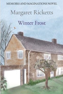 Memoirs and Maginations Book 3 - Winter Frost 1