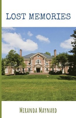 Miranda Maynard - Lost Memories, Häftad