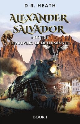 bokomslag Alexander Salvador and the Discovery of Determinate