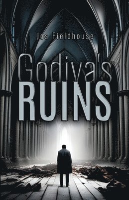bokomslag Godiva's Ruins