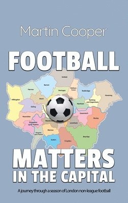 bokomslag Football Matters In The Capital