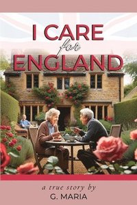 bokomslag I Care for England