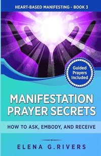 bokomslag Manifestation Prayer Secrets