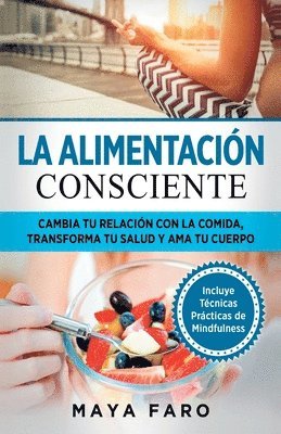 Maya Faro - alimentación consciente, Häftad