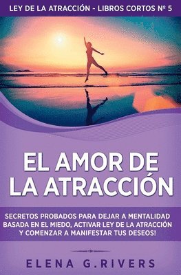 Elena G Rivers - Amor de la Atracción, Häftad