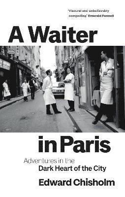 Chisholm, E: A Waiter in Paris