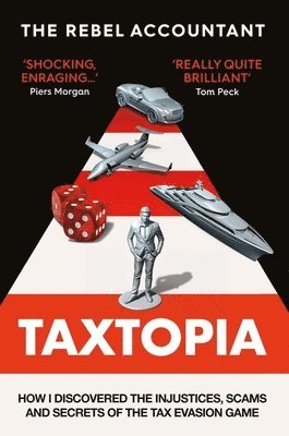 The Rebel Accountant - TAXTOPIA, Inbunden