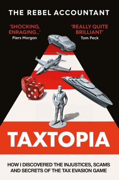 The Rebel Accountant - TAXTOPIA, Häftad