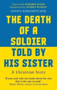 bokomslag The Death of a Soldier Told by His Sister