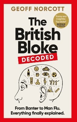 The British Bloke, Decoded 1