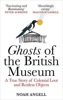 bokomslag Ghosts of the British Museum