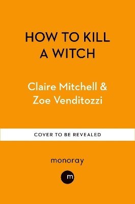 HOW TO KILL A WITCH 1