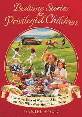 Bedtime Stories for Privileged Children 1