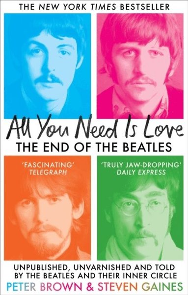 Steven Gaines, Peter Brown - All You Need Is Love, Häftad