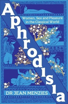 Jean Menzies - Aphrodisia, Inbunden