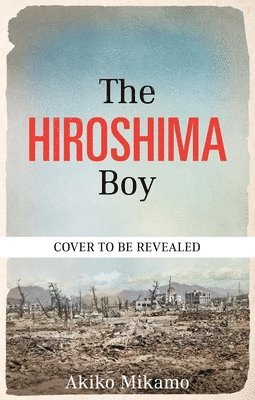 The Hiroshima Boy