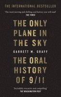 Garrett M. Graff - Only Plane in the Sky, Häftad