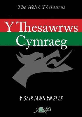 Y Lolfa - Thesawrws Cymraeg, Y / Welsh Thesaurus, The, 2020, Häftad