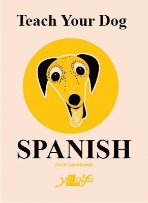 Teach Your Dog Spanish 1