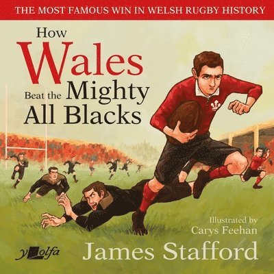 How Wales Beat the Mighty All Blacks 1