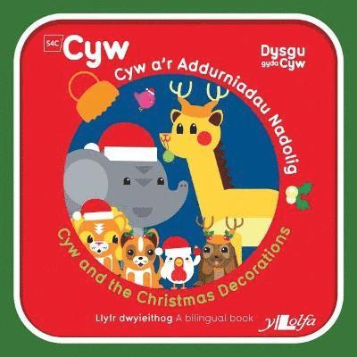 Anni Llŷn, Anni Llyn - Cyfres Cyw: Cyw a'r Addurniadau Nadolig, Häftad