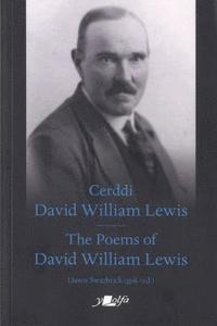bokomslag Cerddi David William Lewis the Poems of David William Lewis