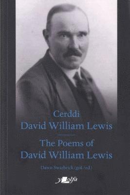 Y Lolfa, Dawn Swarbrick - Cerddi David William Lewis the Poems of David William Lewis, Häftad