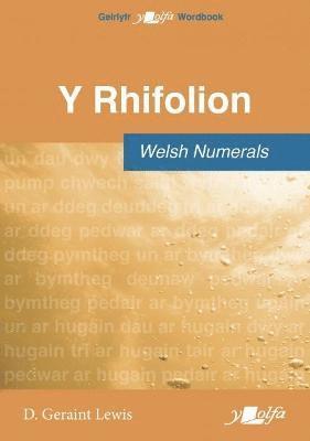 Rhifolion, Y / Welsh Numerals 1
