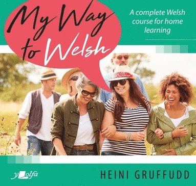Heini Gruffudd - My Way to Welsh, Häftad
