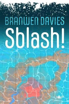 Branwen Davies - Sblash!, Häftad