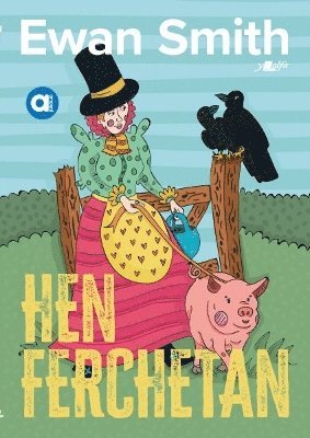 Ewan Smith - Cyfres Amdani: Hen Ferchetan, Häftad