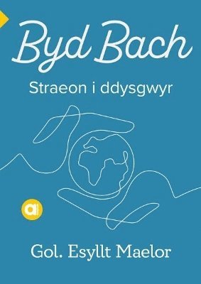 bokomslag Cyfres Amdani: Byd Bach