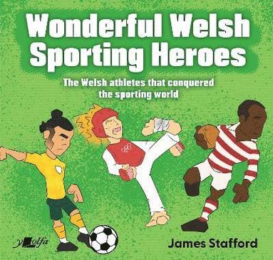 bokomslag Wonderful Welsh Sporting Heroes