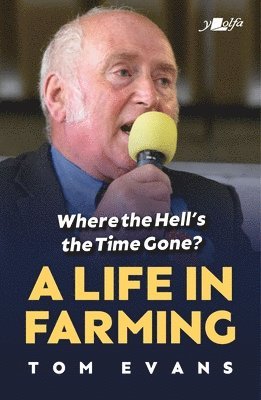 Tom Evans - Where the Hell's the Time Gone?, Häftad