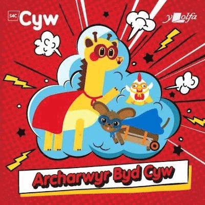 Anni Llŷn, Anni Llyn - Archarwyr Byd Cyw, Häftad
