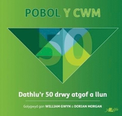 Y Lolfa, William Gwyn, Dorian Morgan - 50 Pobol y Cwm, Häftad