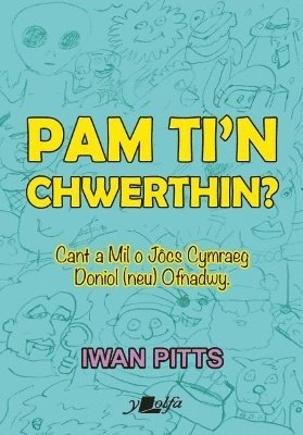 Pam Ti'n Chwerthin? 1