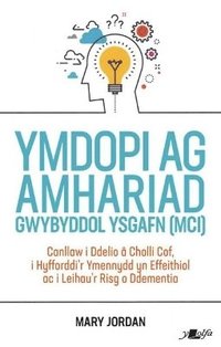 bokomslag Ymdopi Ag Amhariad Gwybyddol Ysgafn (MCI)