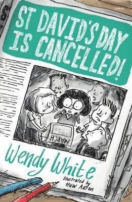 Wendy White - St David's Day Is Cancelled!, Häftad. Tillgänglighet: Lägg i varukorg