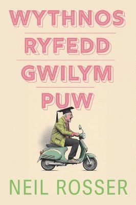 Wythnos Ryfedd Gwilym Puw 1