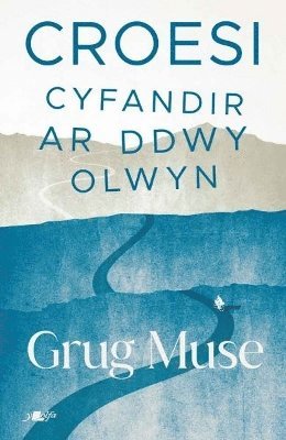 Grug Muse - Croesi - Cyfandir ar Ddwy Olwyn, Häftad