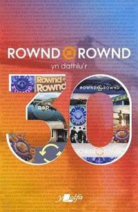 bokomslag Rownd a Rownd yn Dathlu'r 30